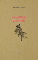 Langue vulgaire (La) [nouvelle édition]